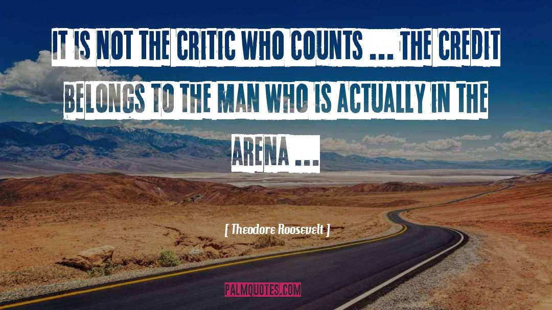 Leonsis Arena quotes by Theodore Roosevelt