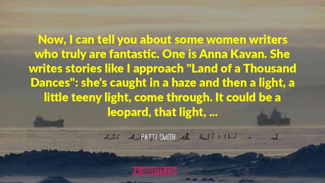 Leopard quotes by Patti Smith