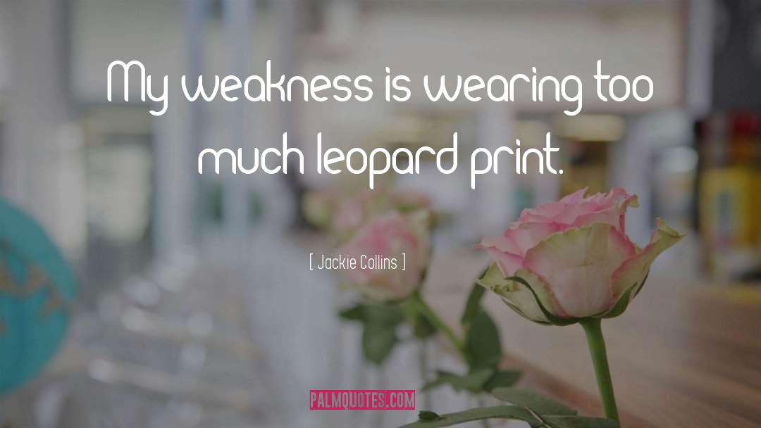 Leopard quotes by Jackie Collins