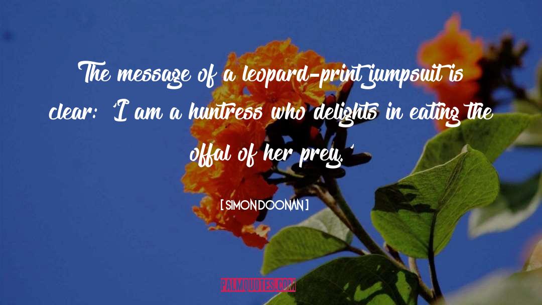 Leopard quotes by Simon Doonan