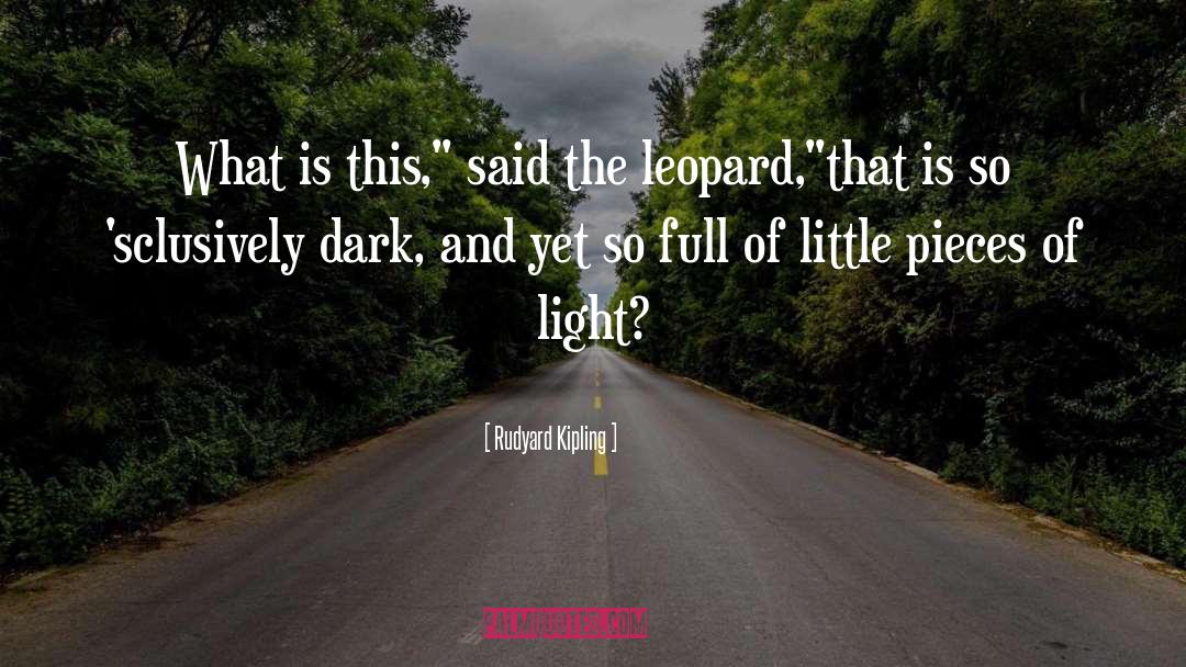 Leopard quotes by Rudyard Kipling