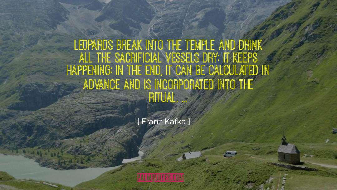 Leopards quotes by Franz Kafka