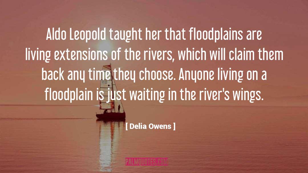 Leopold quotes by Delia Owens