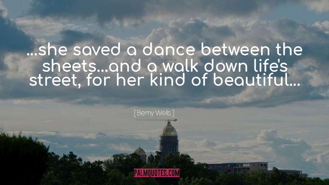 Leotards For Dance quotes by Bemy Wells