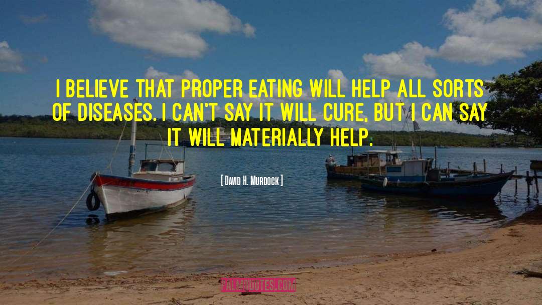 Lepra Diseases quotes by David H. Murdock