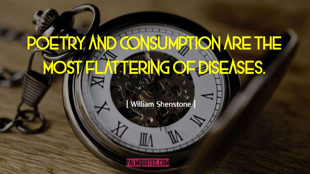 Lepra Diseases quotes by William Shenstone