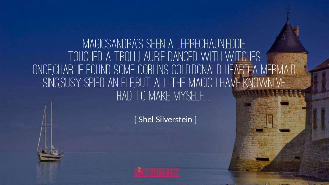 Leprechaun quotes by Shel Silverstein