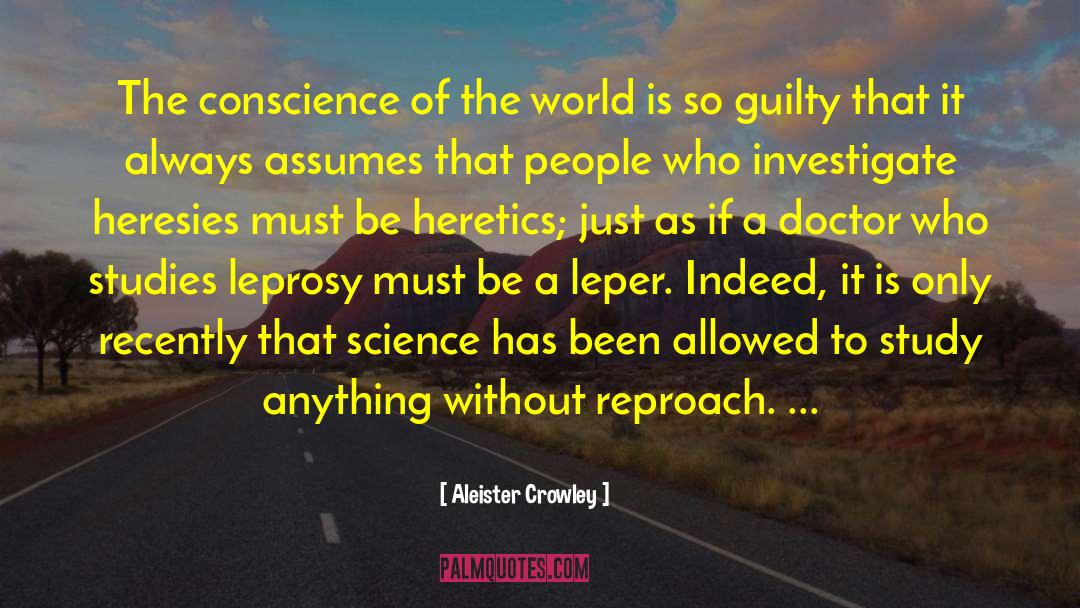 Leprosy quotes by Aleister Crowley