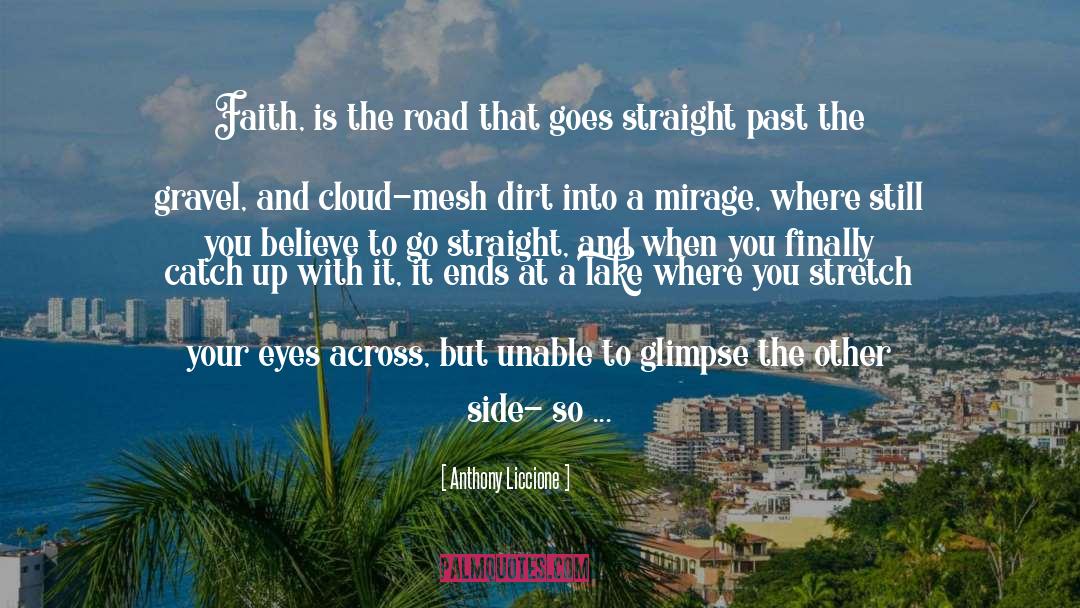 Lermit Road quotes by Anthony Liccione