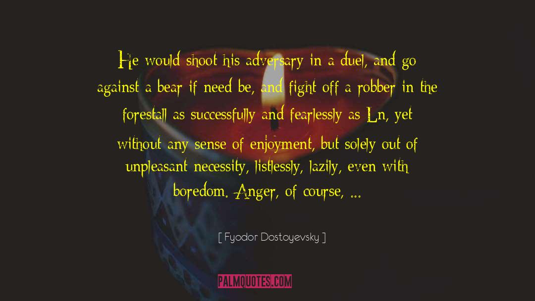 Lermontov quotes by Fyodor Dostoyevsky