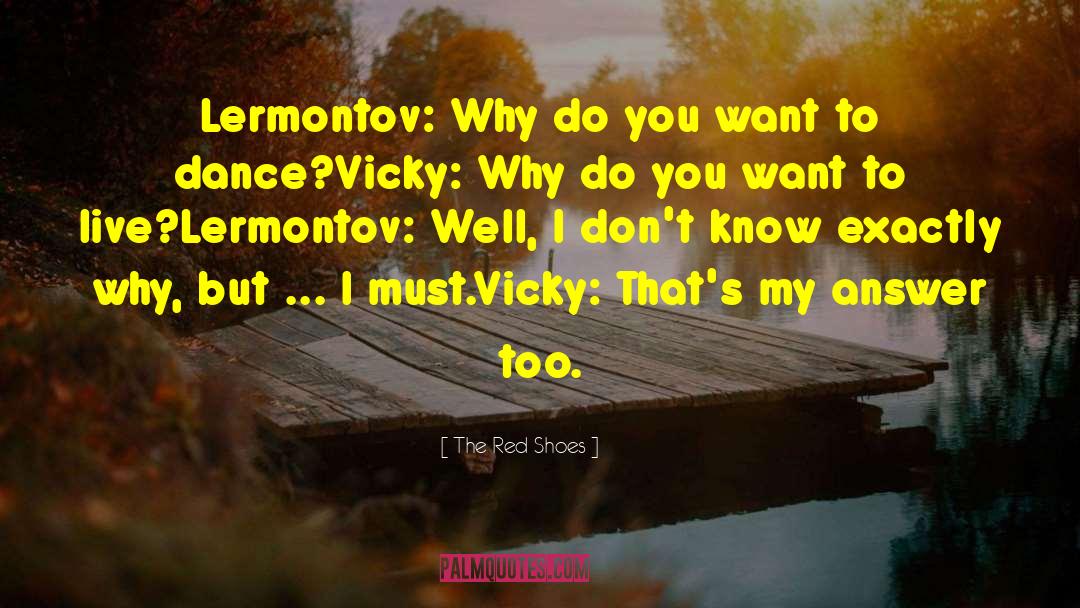 Lermontov quotes by The Red Shoes