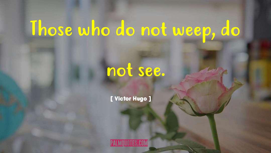 Les Miserable quotes by Victor Hugo