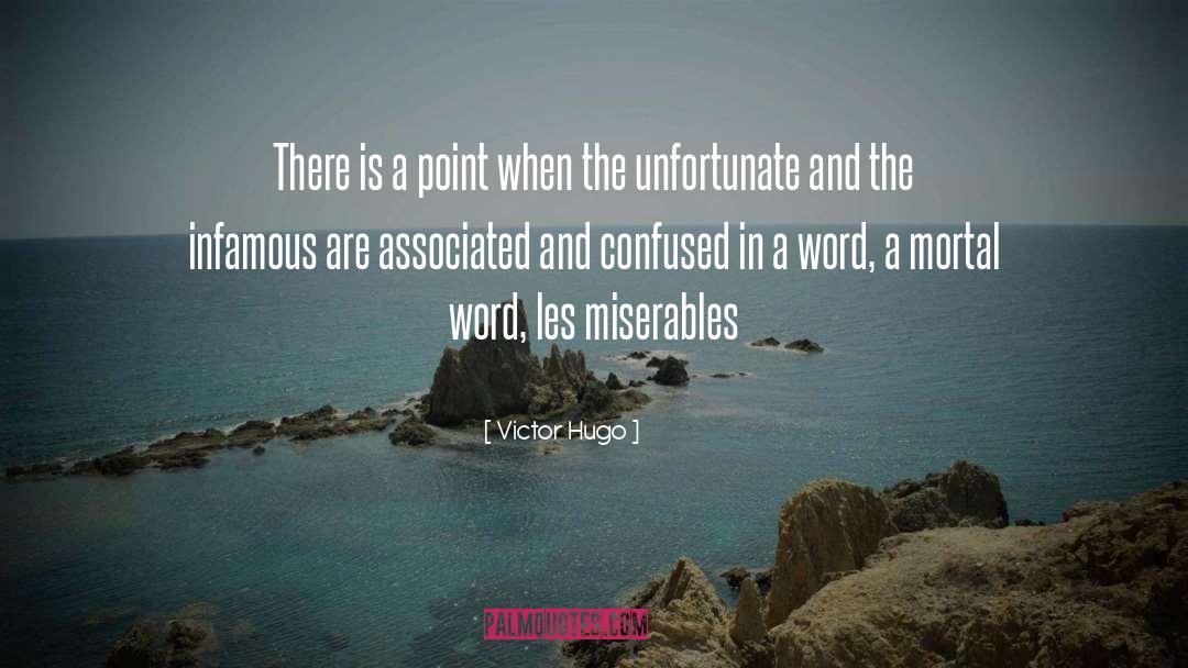 Les Miserables Books quotes by Victor Hugo