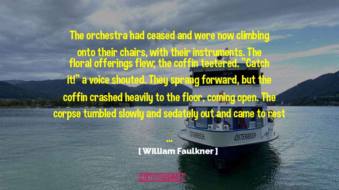 Lesanne Coffin quotes by William Faulkner
