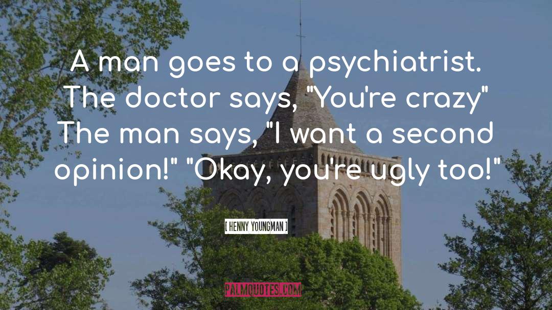 Lesbian Doctor quotes by Henny Youngman