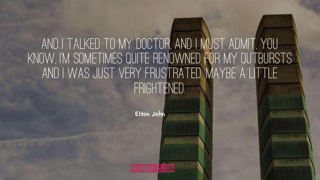 Lesbian Doctor quotes by Elton John