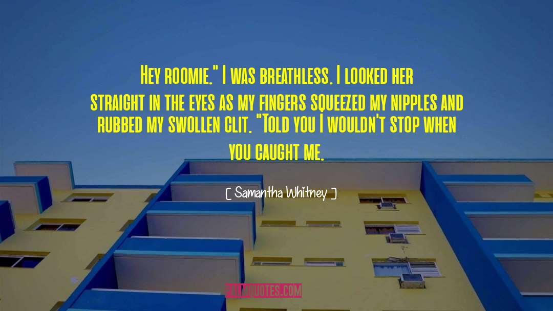 Lesbian Erotica Novel quotes by Samantha Whitney