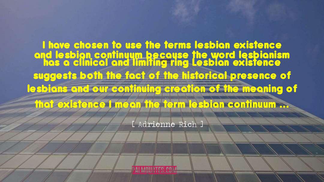 Lesbian Existence quotes by Adrienne Rich