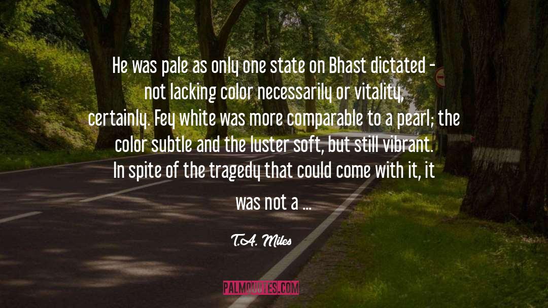 Lesbian Fiction quotes by T.A. Miles