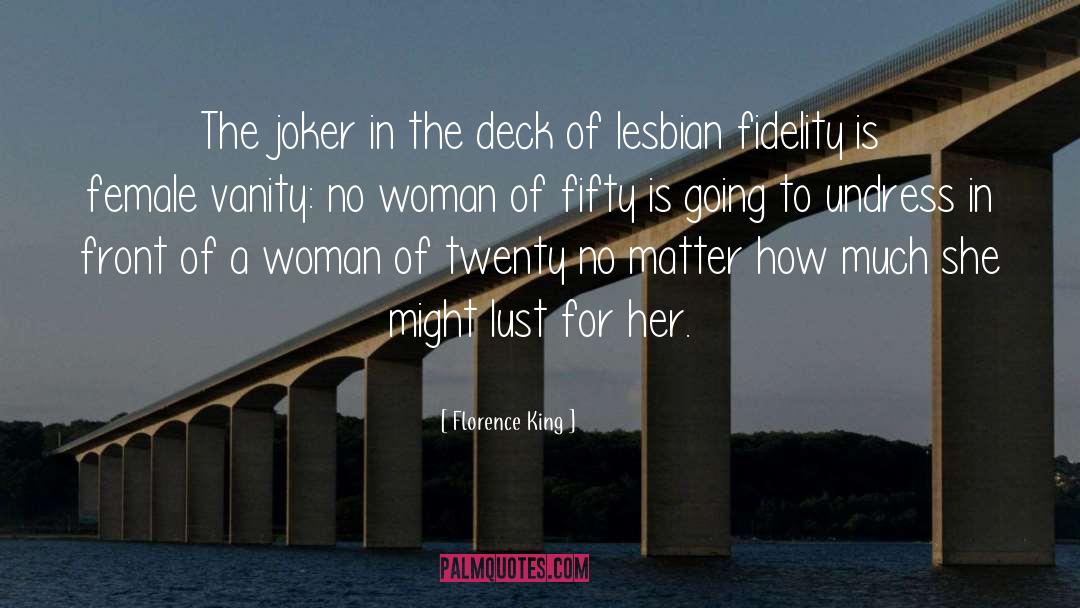 Lesbian Partners quotes by Florence King