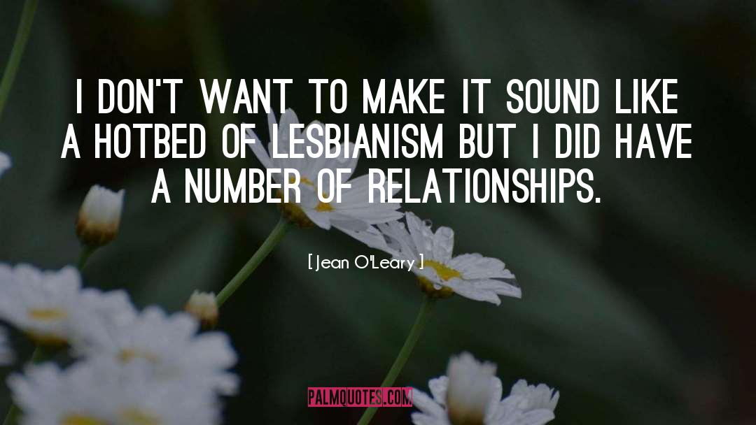 Lesbianism quotes by Jean O'Leary