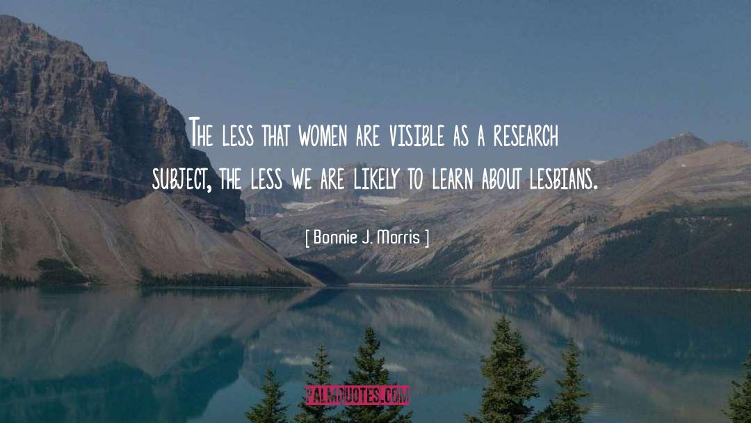 Lesbians quotes by Bonnie J. Morris