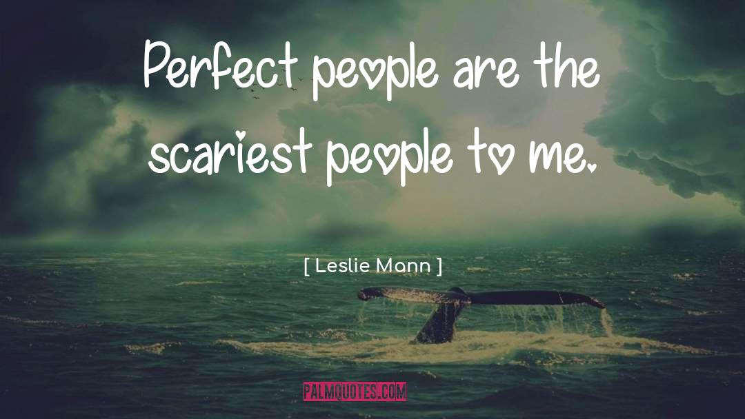 Leslie quotes by Leslie Mann