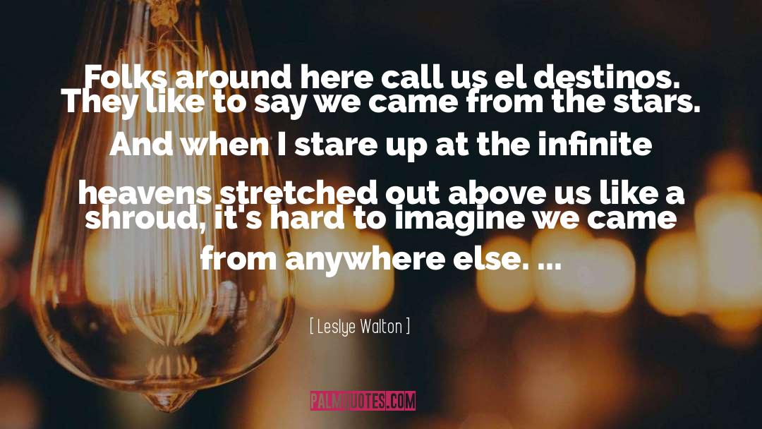 Leslye Walton quotes by Leslye Walton