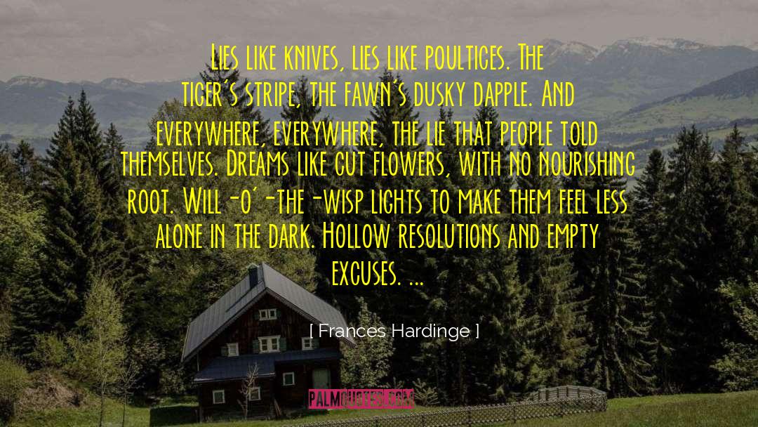 Less Alone quotes by Frances Hardinge