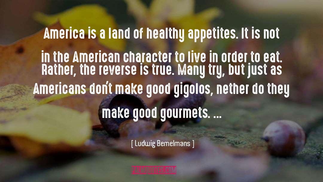 Less Food quotes by Ludwig Bemelmans