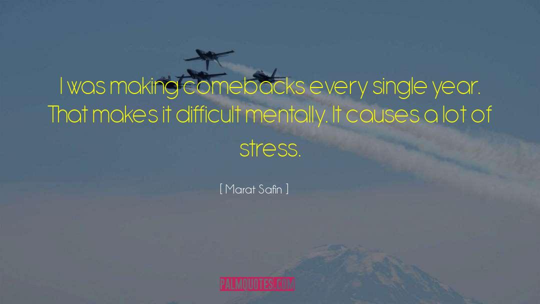 Less Stress quotes by Marat Safin