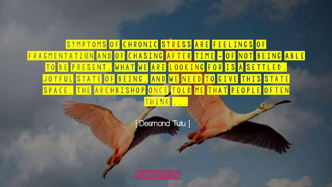 Less Stress quotes by Desmond Tutu