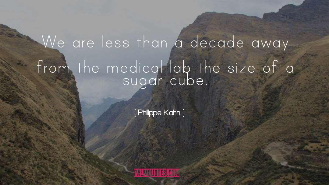 Less Sugar quotes by Philippe Kahn