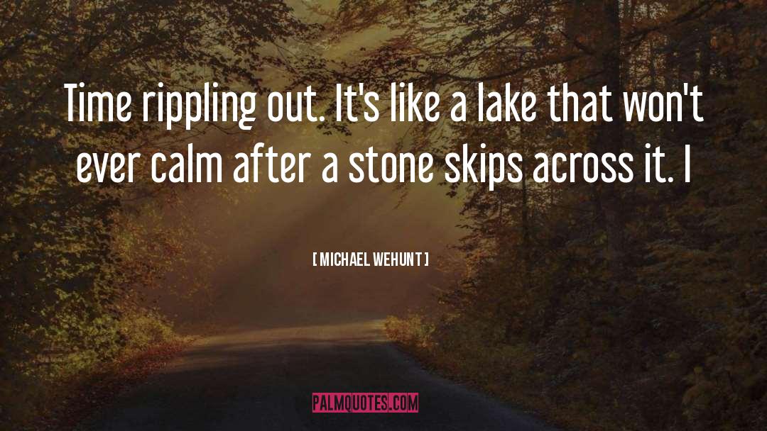 Lessard Lake Alberta quotes by Michael Wehunt