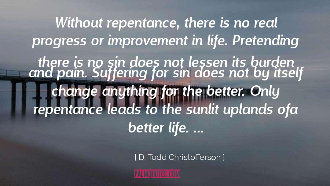 Lessen quotes by D. Todd Christofferson