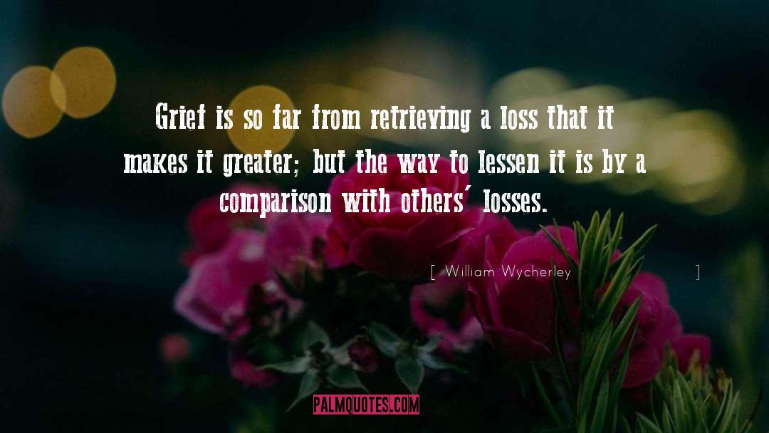 Lessen quotes by William Wycherley