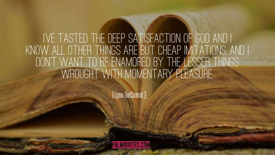 Lesser quotes by Lysa TerKeurst