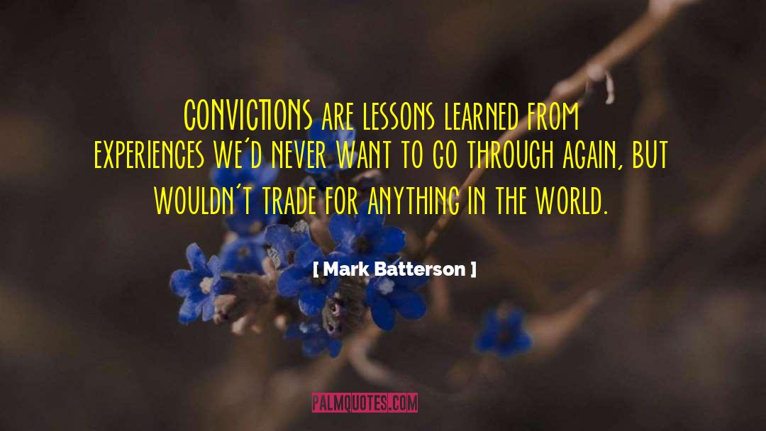 Lesson Learned quotes by Mark Batterson