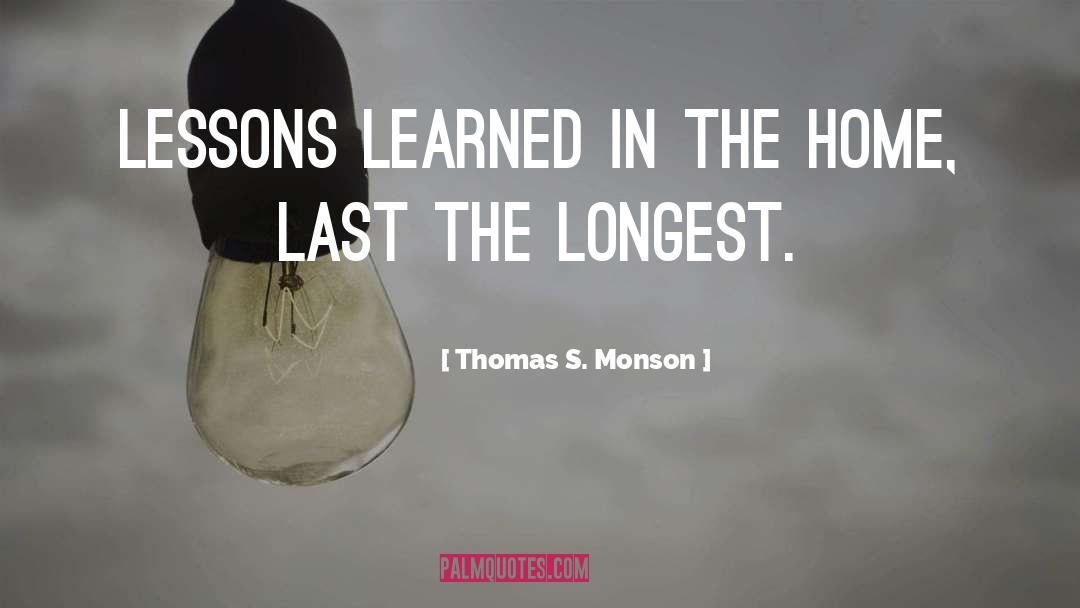 Lesson Learned quotes by Thomas S. Monson