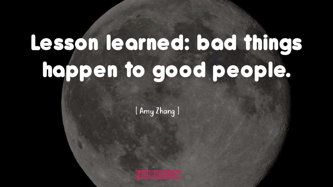 Lesson Learned quotes by Amy Zhang