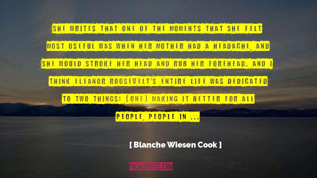 Lesson Of Life quotes by Blanche Wiesen Cook