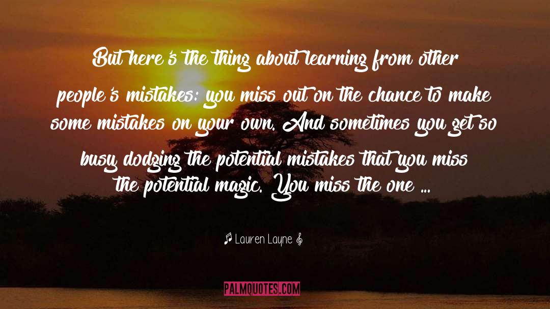 Lessons From Mistakes quotes by Lauren Layne