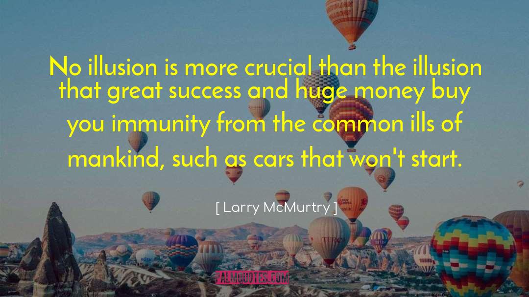 Lessons From Success quotes by Larry McMurtry
