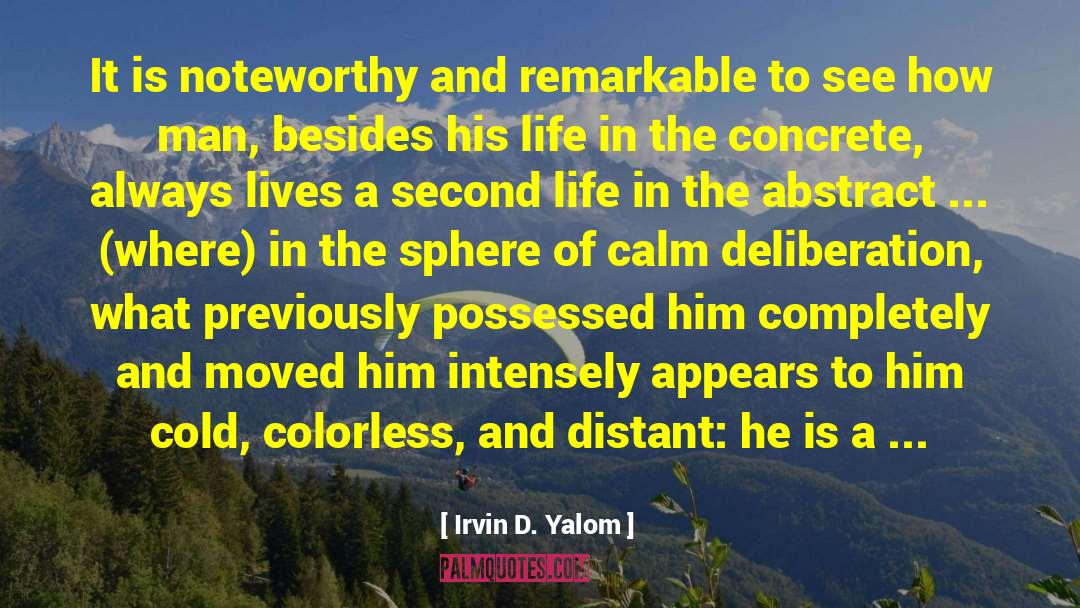 Lessons In Life quotes by Irvin D. Yalom
