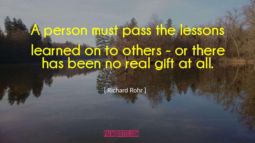 Lessons Learned quotes by Richard Rohr
