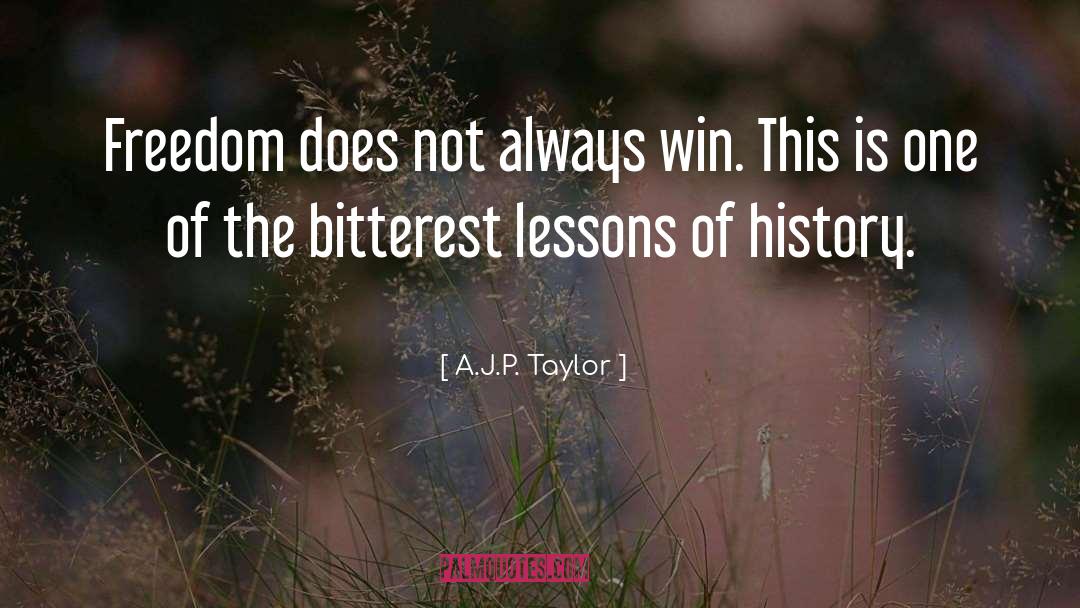 Lessons Of History quotes by A.J.P. Taylor