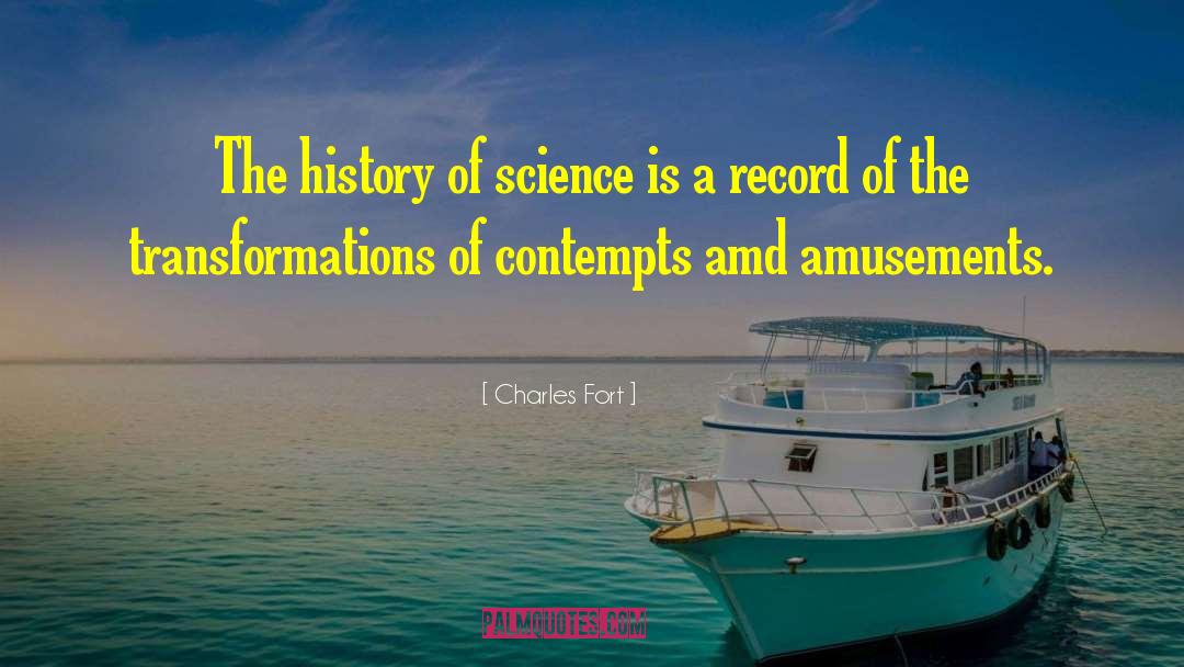 Lessons Of History quotes by Charles Fort