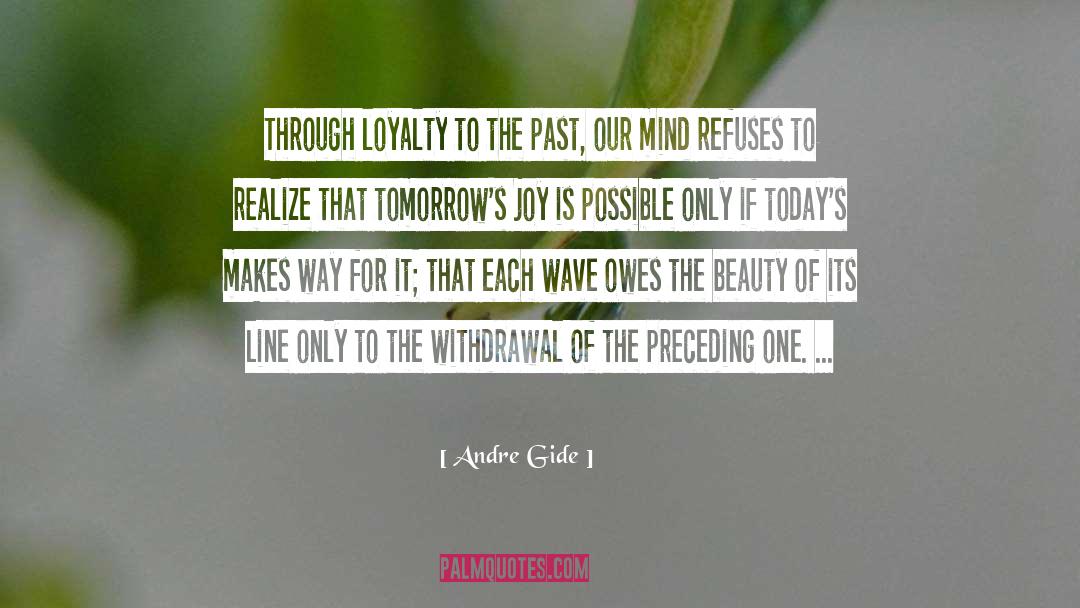 Lessons Of The Past quotes by Andre Gide