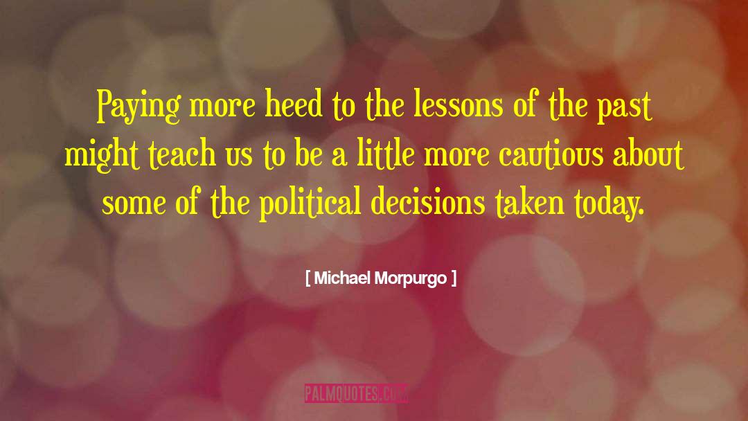 Lessons Of The Past quotes by Michael Morpurgo