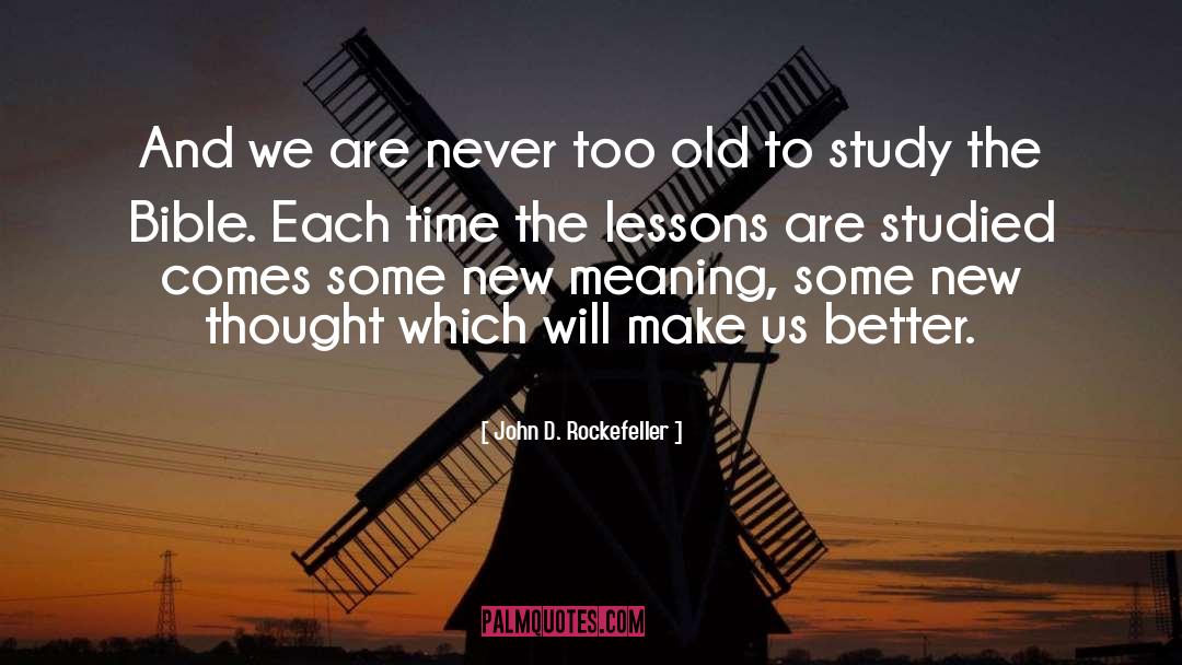 Lessons quotes by John D. Rockefeller